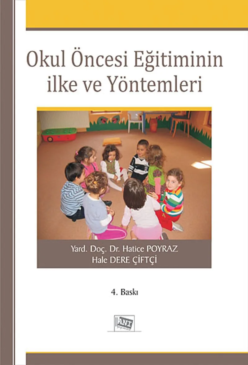 Okul Öncesi Eğitiminin İlke ve Yöntemleri