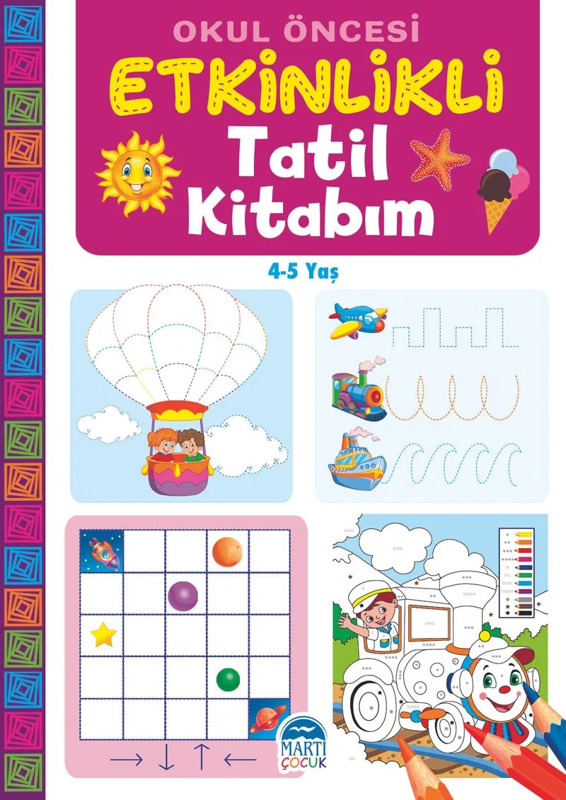 Okul Öncesi Etkinlikli Tatil Kitabım (4-5 Yaş)