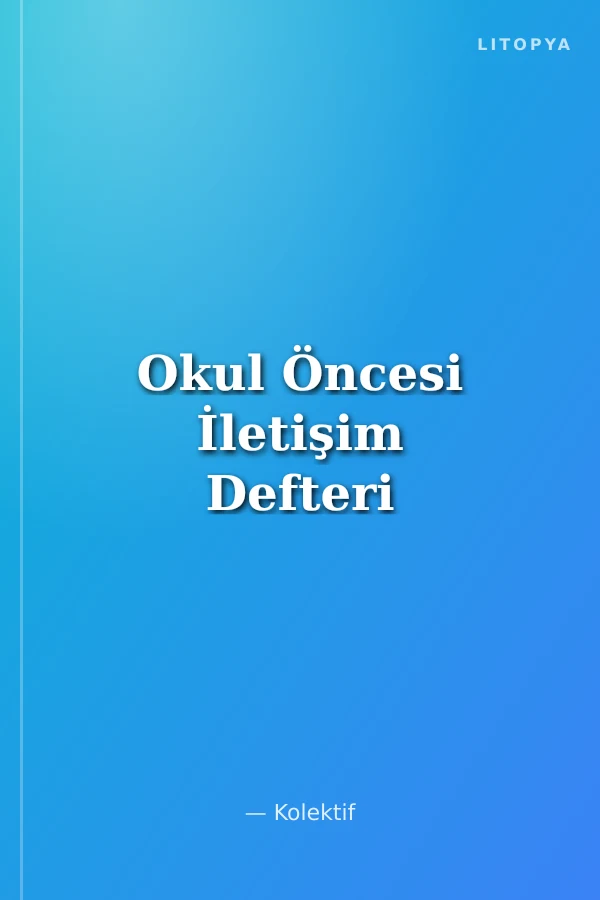 Okul Öncesi İletişim Defteri