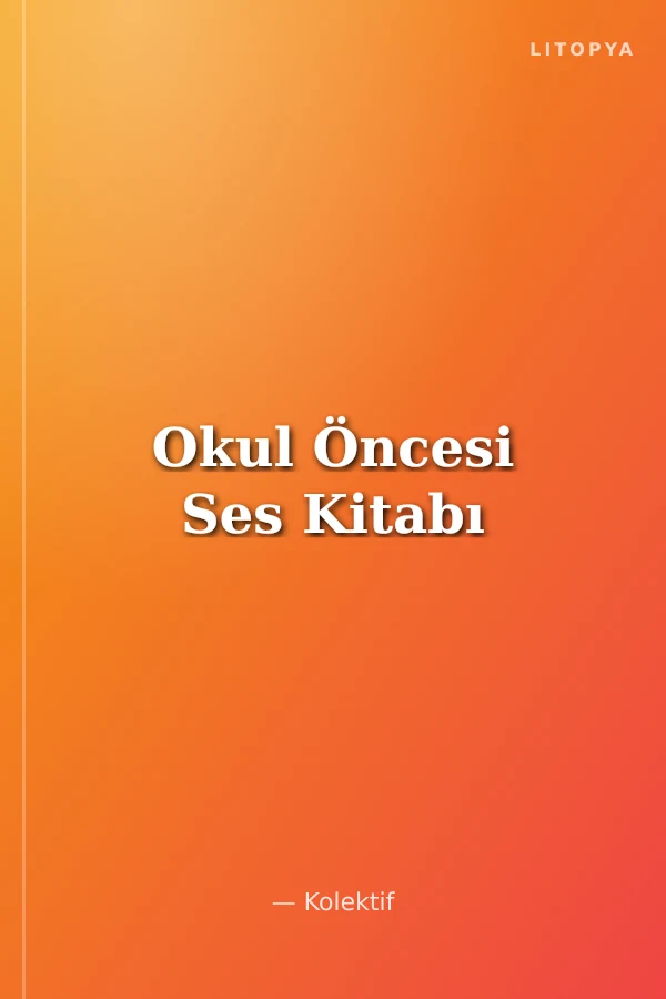 Okul Öncesi Ses Kitabı