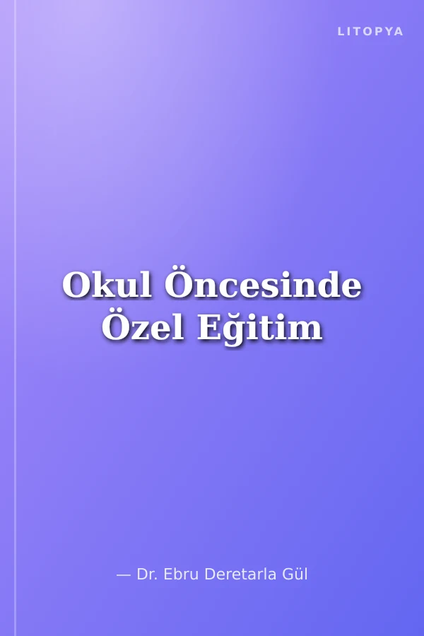 Okul Öncesinde Özel Eğitim