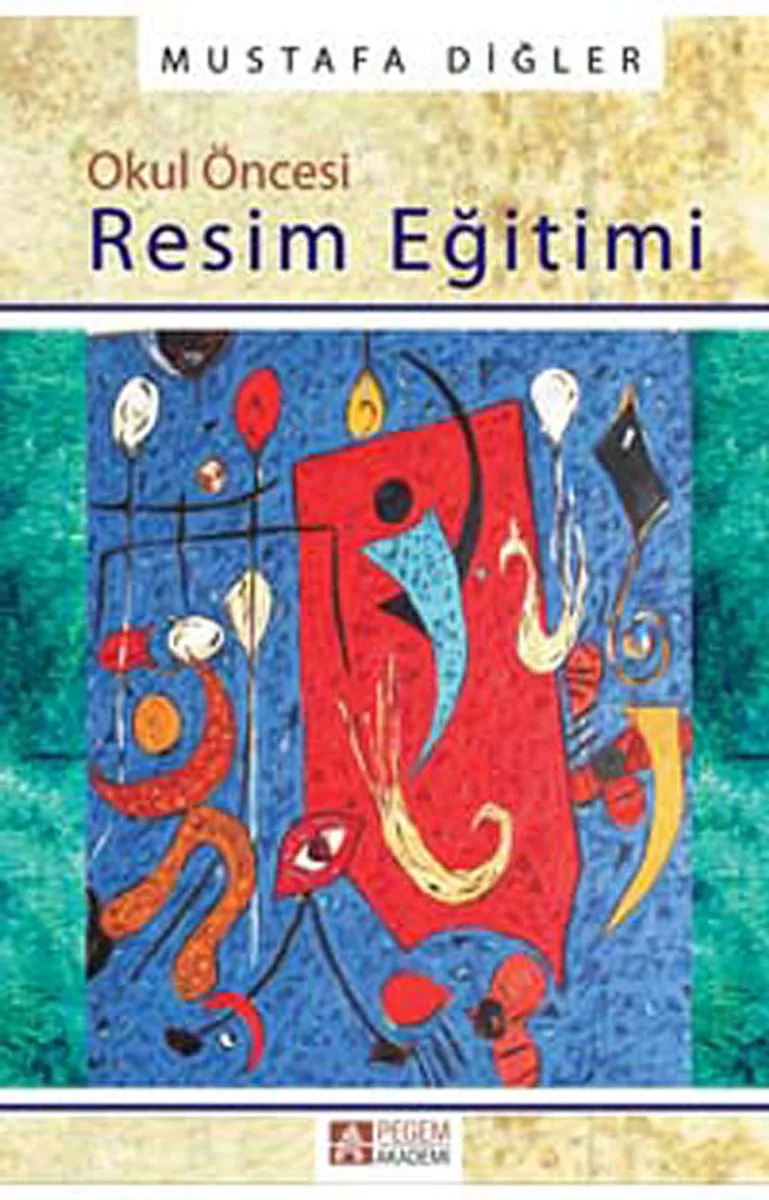 Okul Öncesinde Resim Eğitimi