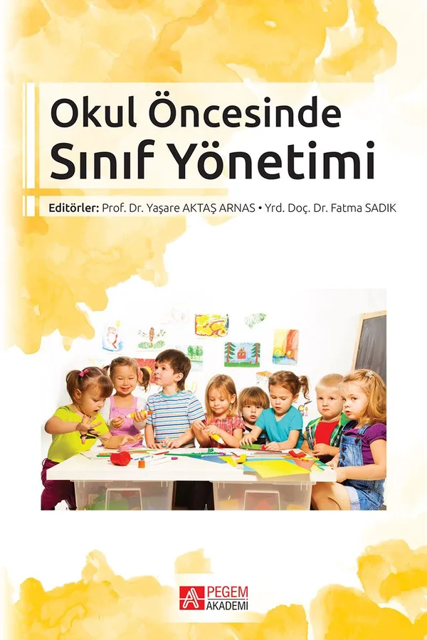 Okul Öncesinde Sınıf Yönetimi