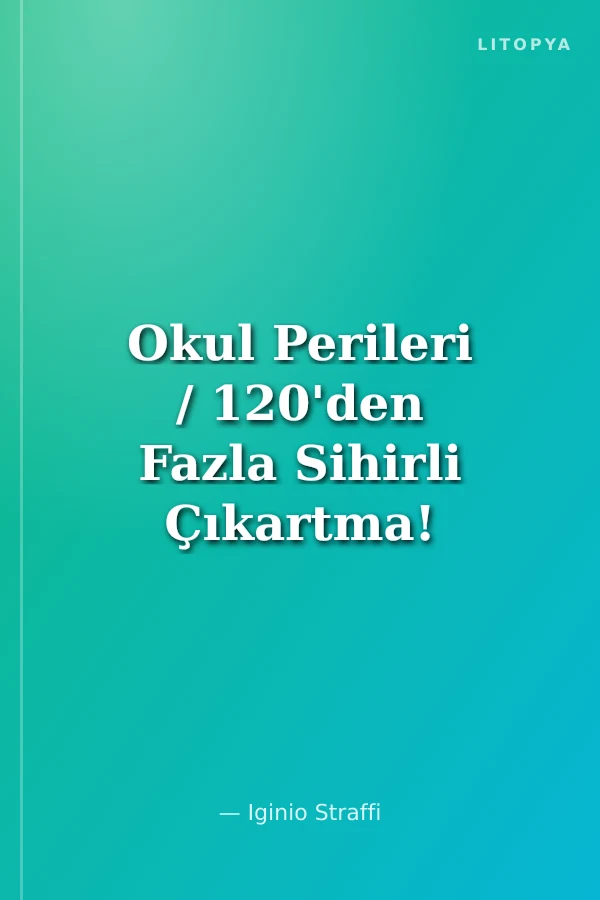 Okul Perileri / 120'den Fazla Sihirli Çıkartma!