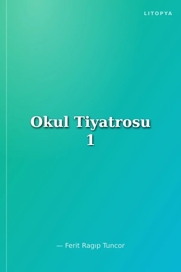 Okul Tiyatrosu 1