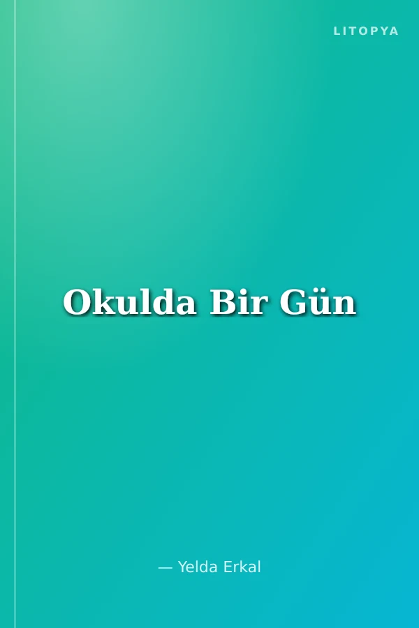 Okulda Bir Gün