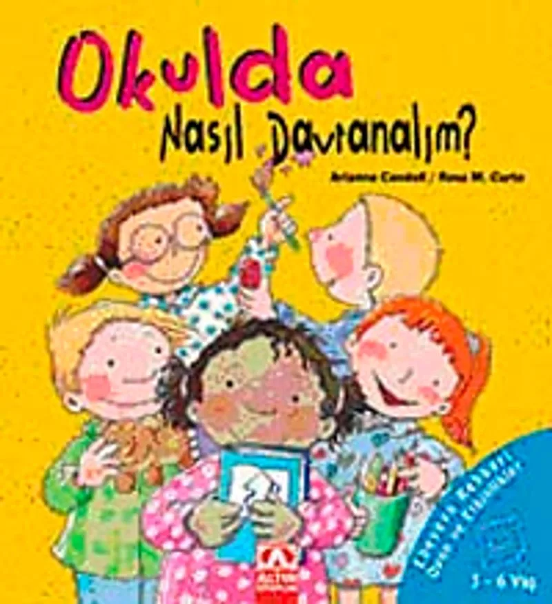 Okulda Nasıl Davranalım?