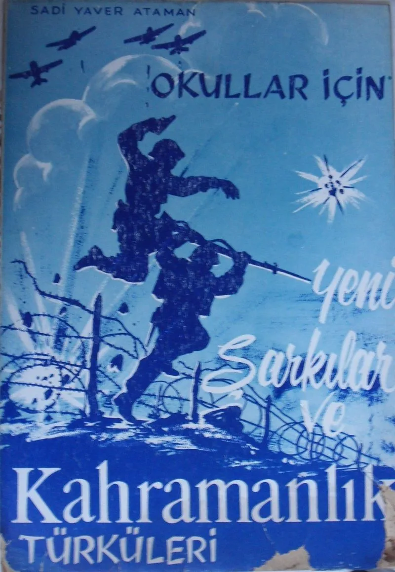 Okullar İçin Yeni Şarkılar ve Kahramanlık Türküleri (Kod:4-H-35)