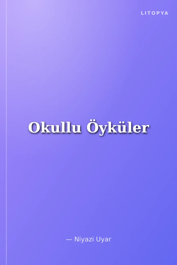 Okullu Öyküler