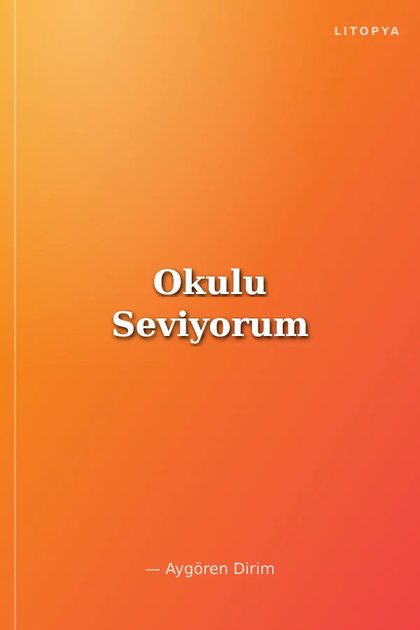 Okulu Seviyorum