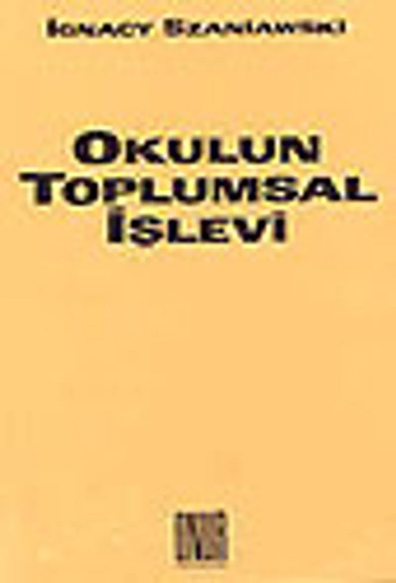 Okulun Toplumsal İşlevi