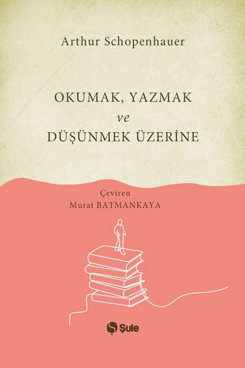 Okumak Yazmak ve Düşünmek Üzerine