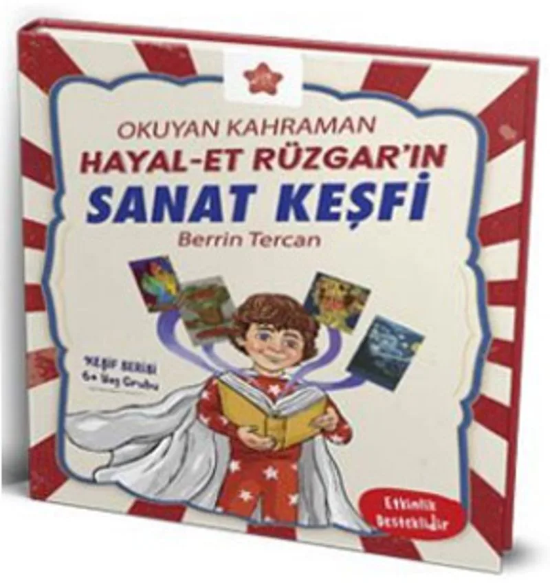 Okuyan Kahraman Hayal-Et Rüzgar'ın Sanat Keşfi
