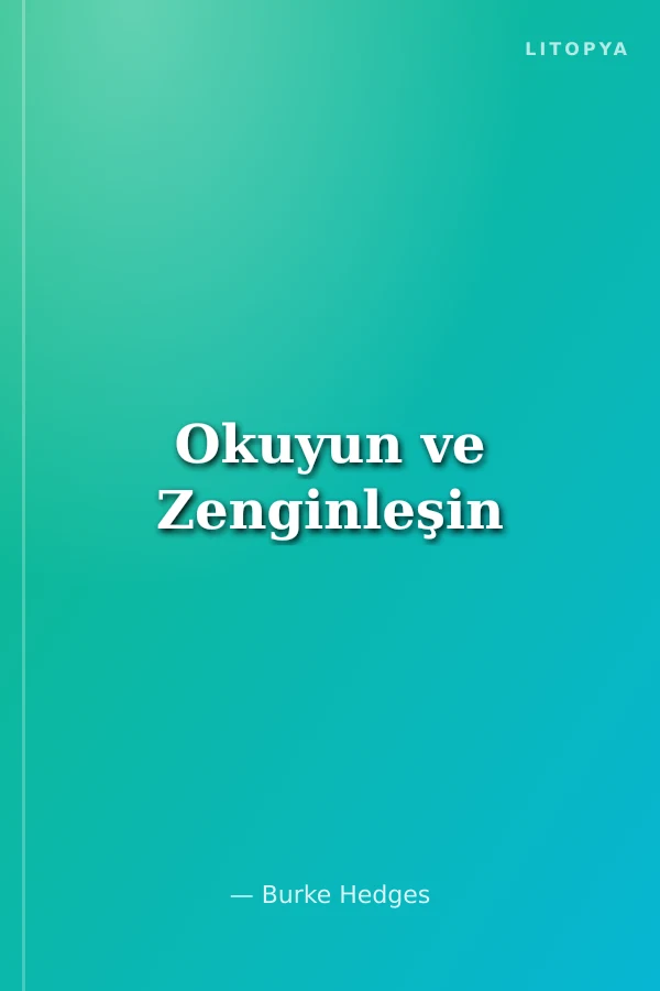Okuyun ve Zenginleşin