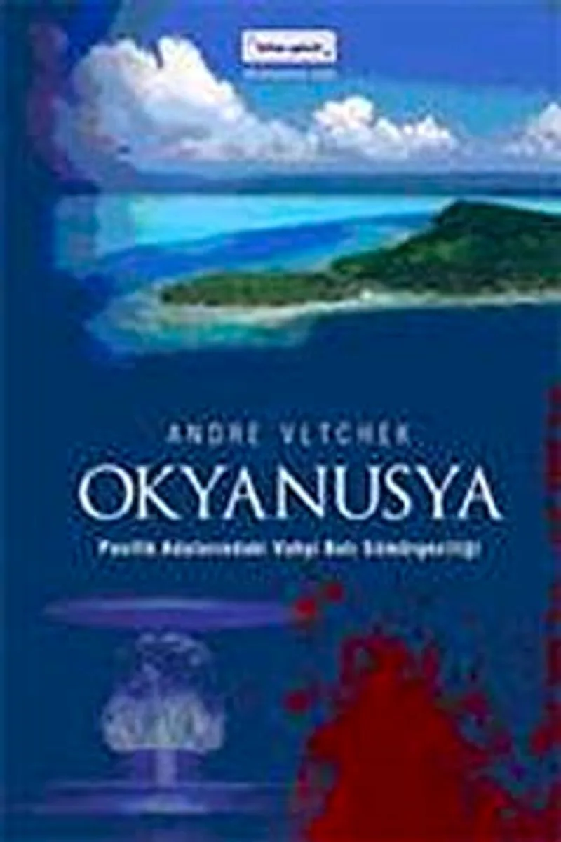 Okyanusya Pasifik Adaları'ndaki Vahşi Batı Sömürgeciliği