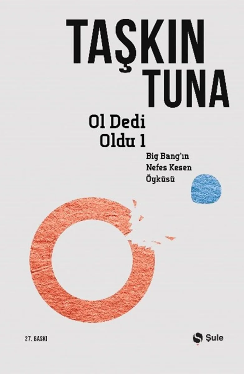 Ol Dedi Oldu / Big-Bang'in Nefes Kesen Öyküsü 1