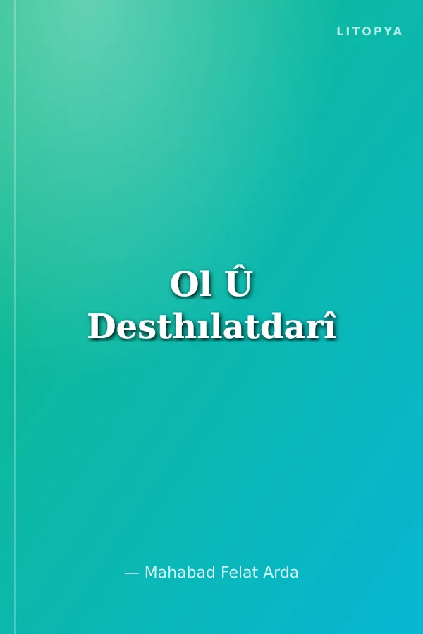 Ol Û Desthılatdarî