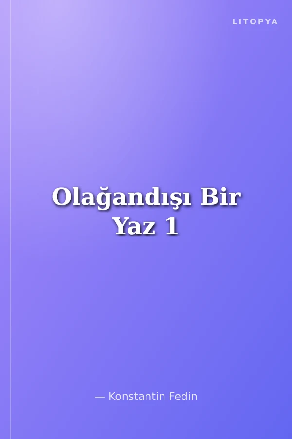 Olağandışı Bir Yaz 1