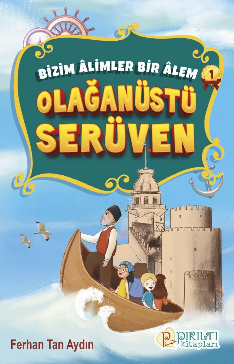 Olağanüstü Serüven / Bizim &Acirc;limler Bir &Acirc;lem 1