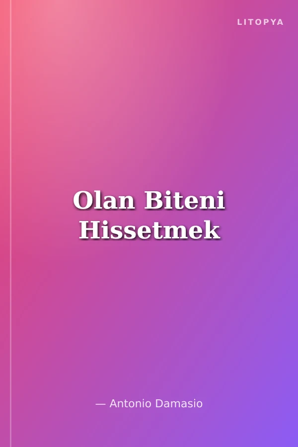 Olan Biteni Hissetmek