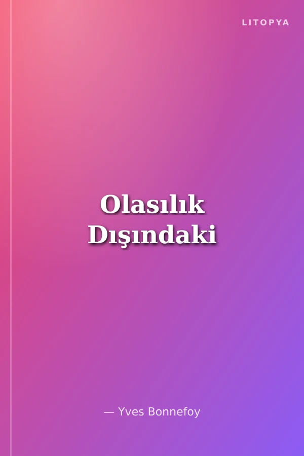 Olasılık Dışındaki