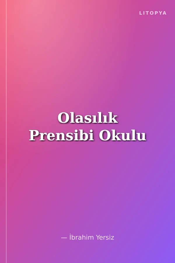 Olasılık Prensibi Okulu