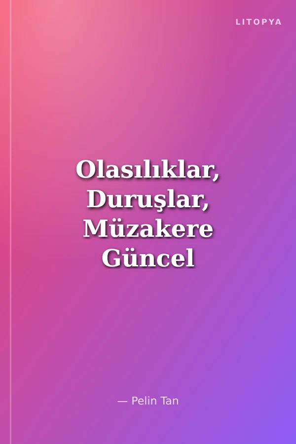 Olasılıklar, Duruşlar, Müzakere Güncel Sanatta Kamusal Alan Tartışmaları