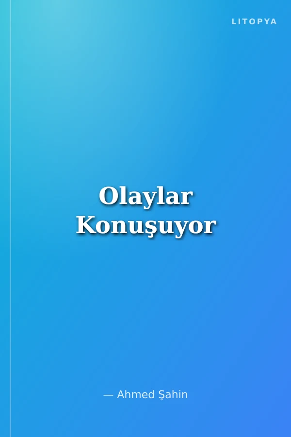 Olaylar Konuşuyor