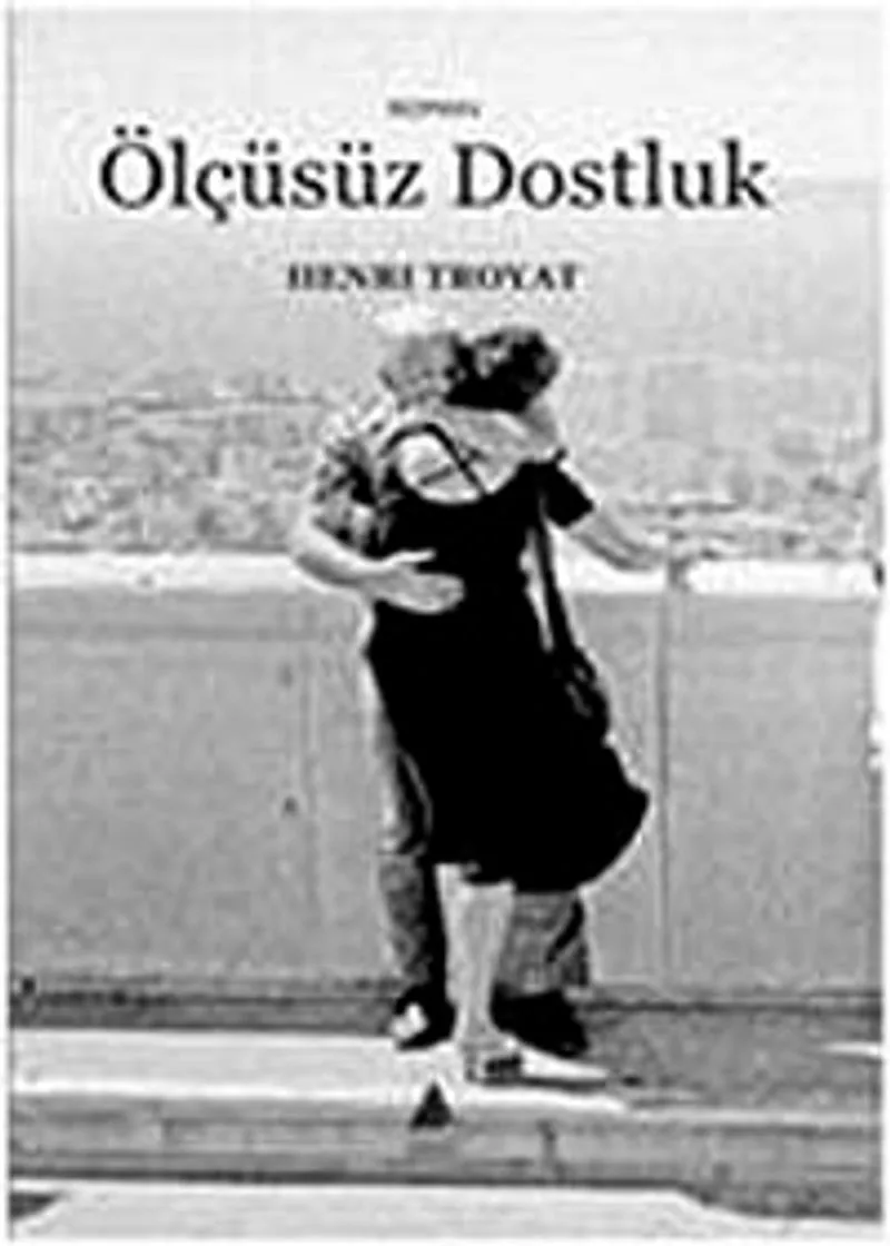 Ölçüsüz Dostluk