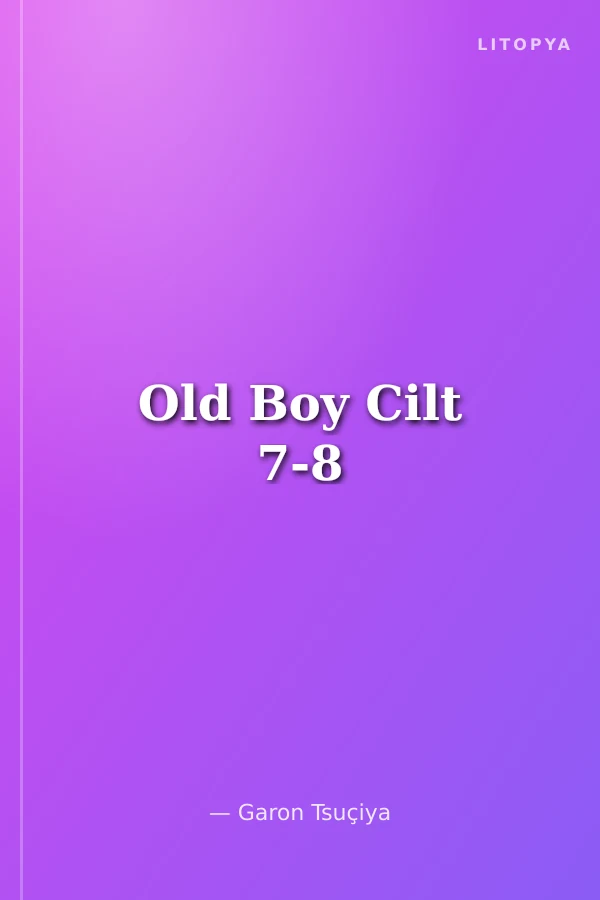Old Boy Cilt 7-8