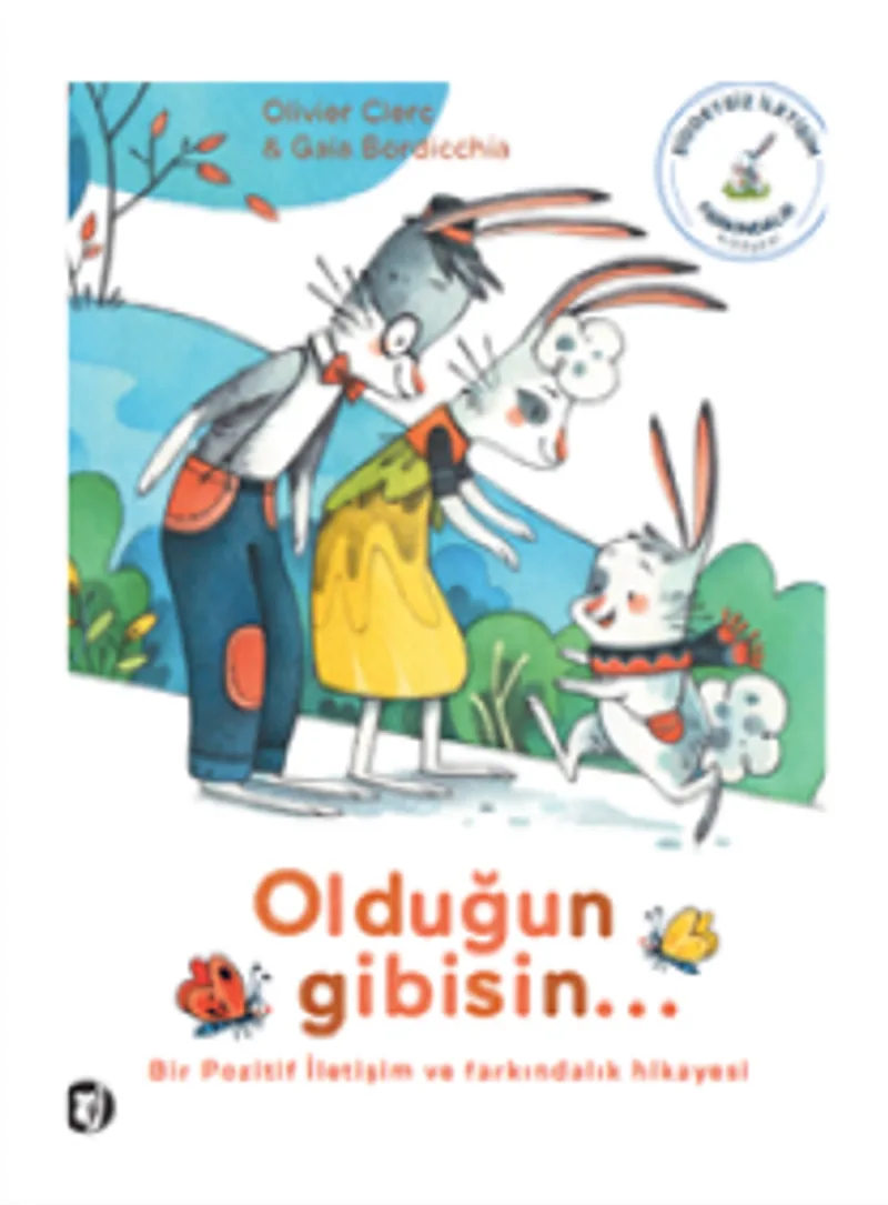 Olduğun Gibisin