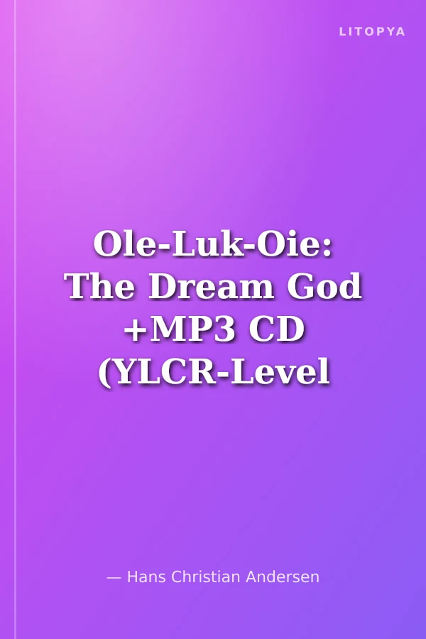 Ole-Luk-Oie: The Dream God +MP3 CD (YLCR-Level 3)