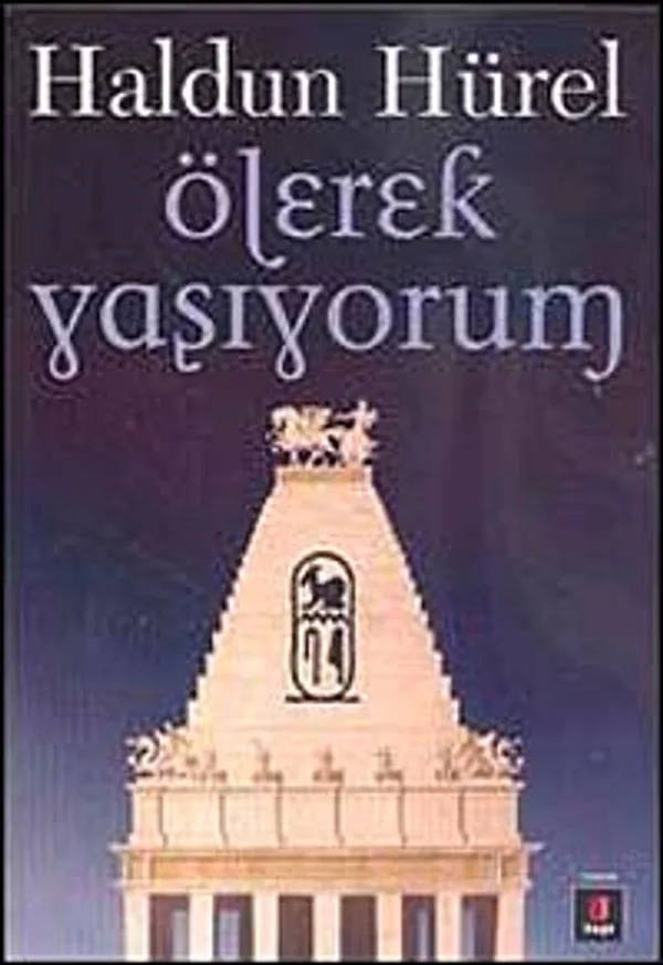 Ölerek Yaşıyorum