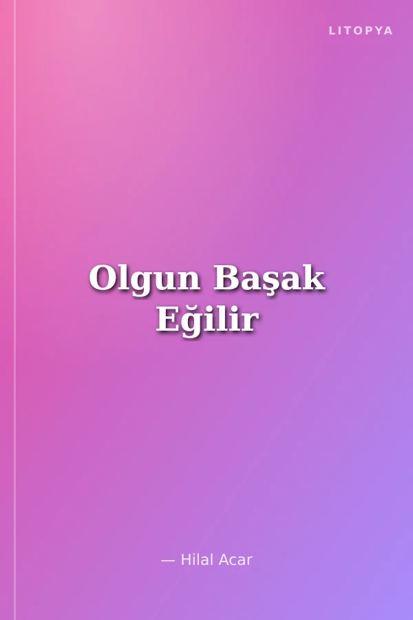 Olgun Başak Eğilir