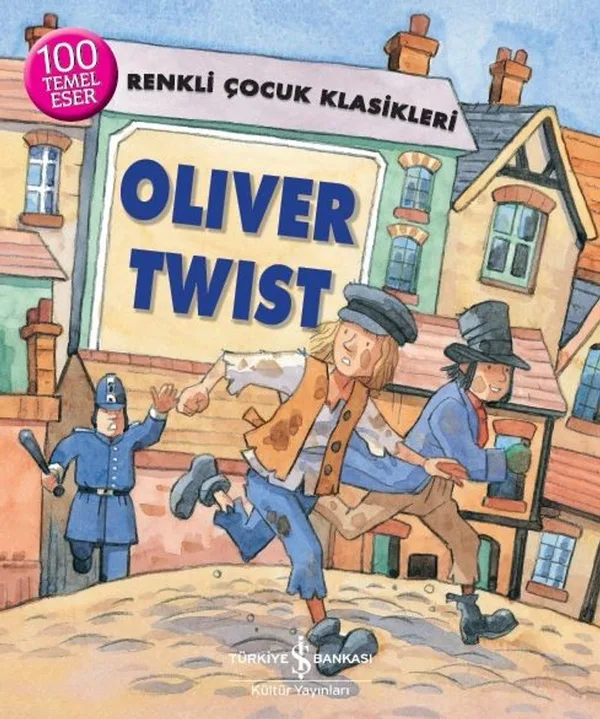 Oliver Twist / Renkli Çocuk Klasikleri