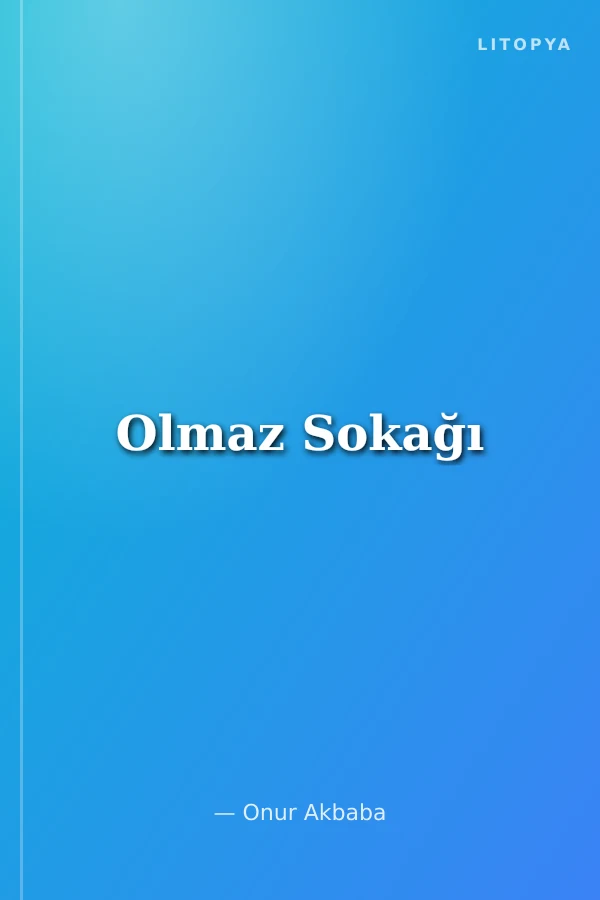 Olmaz Sokağı