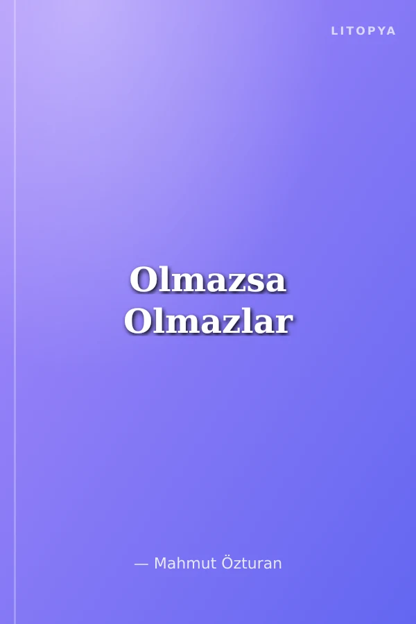 Olmazsa Olmazlar