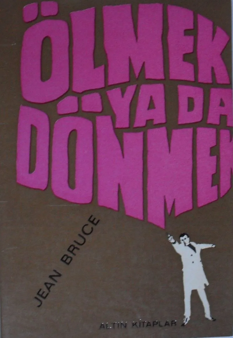 Ölmek ya da Dönmek (Kod: 3-F-25)