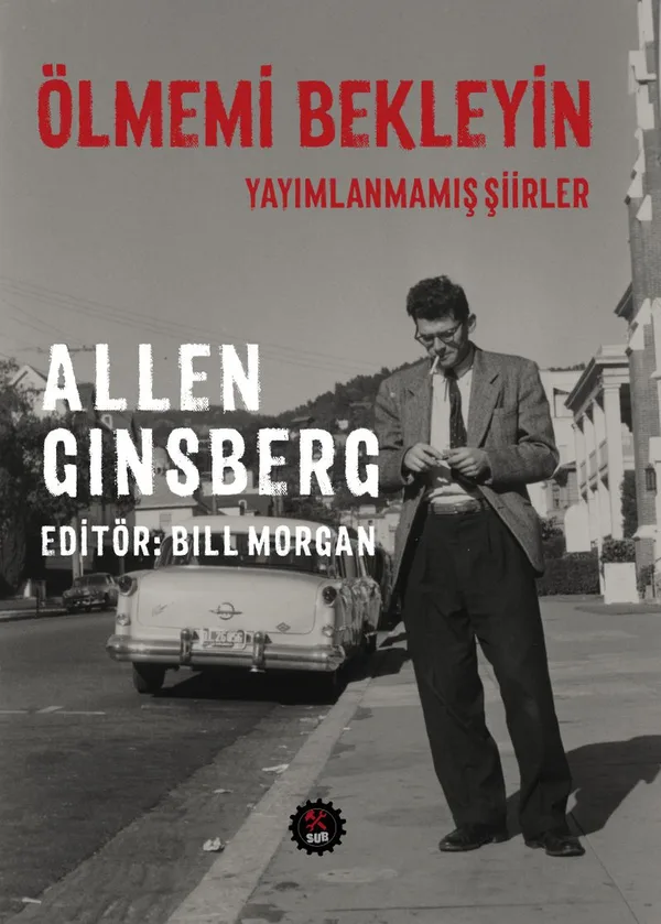 Ölmemi Bekleyin Yayımlanmamış Şiirler