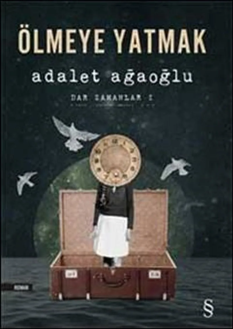 Ölmeye Yatmak / Dar Zamanlar -1
