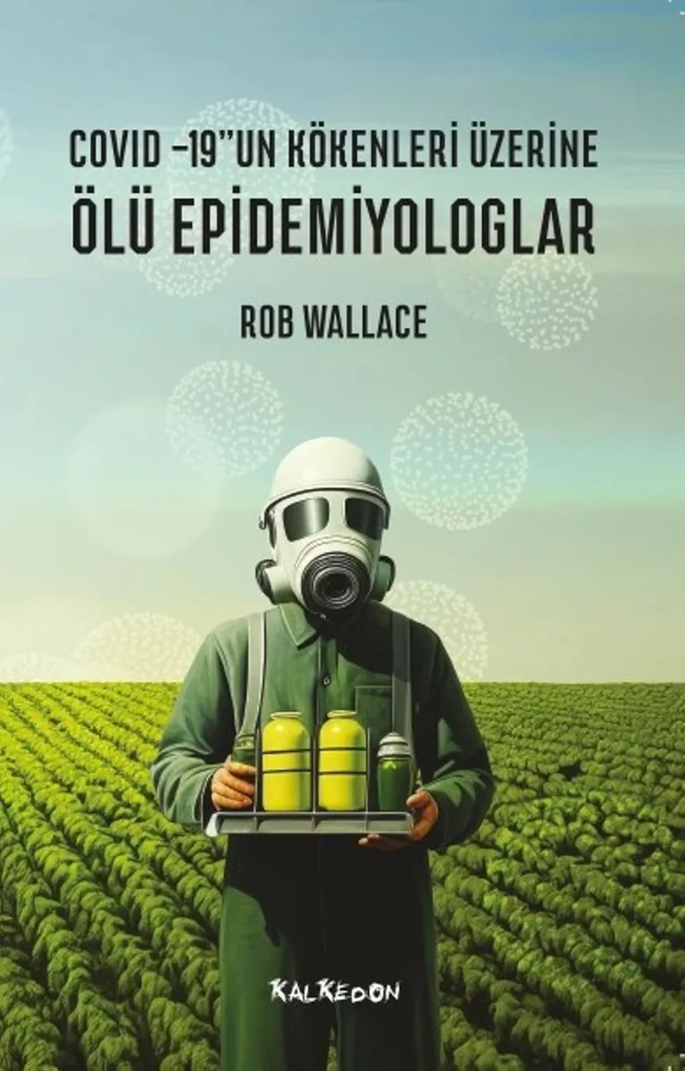 Ölü Epidemiyologlar Covid -19'un Kökenleri Üzerine