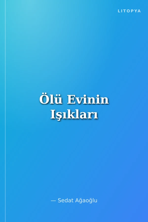 Ölü Evinin Işıkları