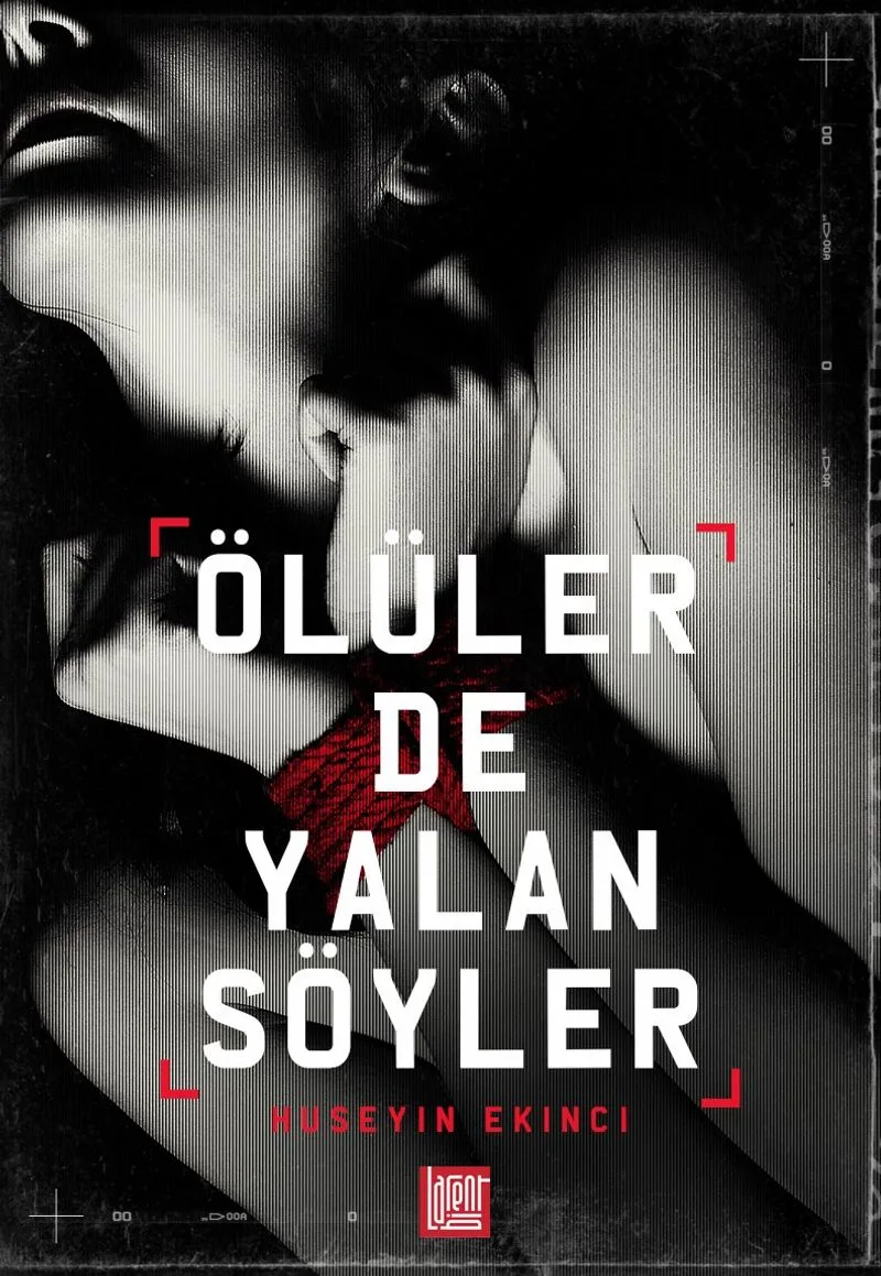 Ölüler de Yalan Söyler
