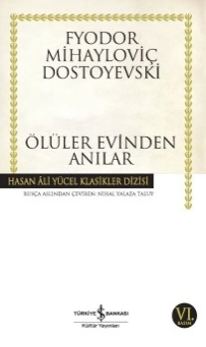 Ölüler Evinden Anılar (Karton Kapak)