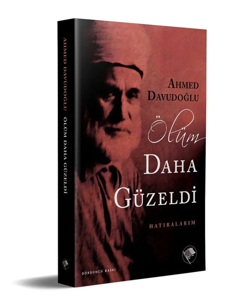Ölüm Daha Güzeldi Hatıralarım