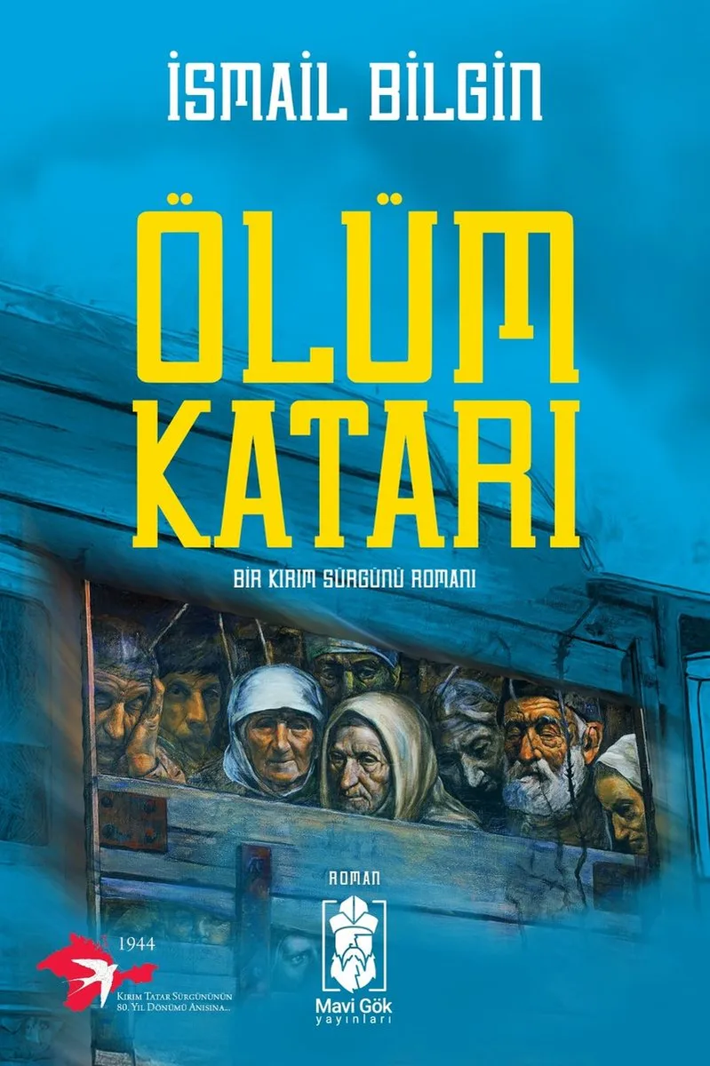 Ölüm Katarı Bir Kırım Sürgünü Romanı