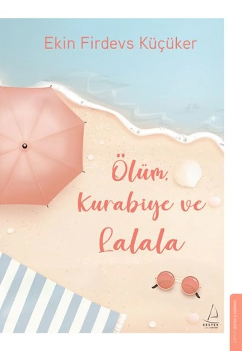 Ölüm, Kurabiye ve Lalala