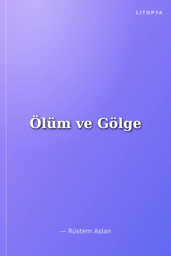 Ölüm ve Gölge