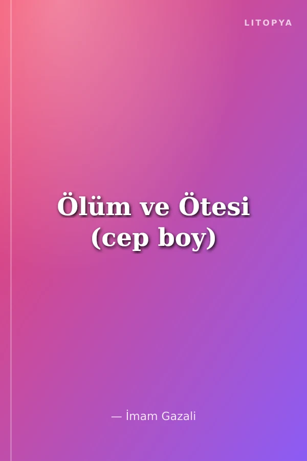 Ölüm ve Ötesi (cep boy)