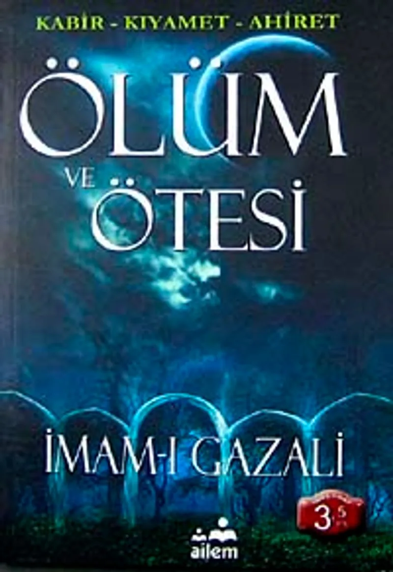 Ölüm ve Ötesi Kabir-Kıyamet-Ahiret